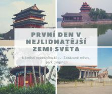 První den v nejlidnatější zemi světa (Neděle)