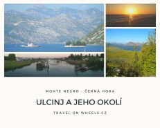 Černá Hora - Ulcinj a jeho okolí